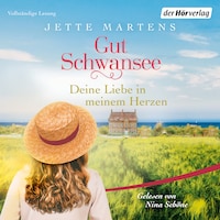 Gut Schwansee - Deine Liebe in meinem Herzen