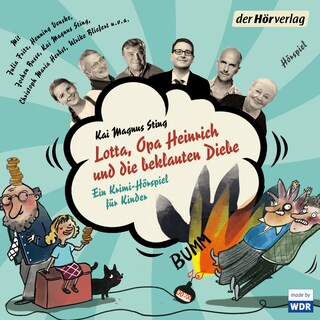 Lotta, Opa Heinrich und die beklauten Diebe als Hörbuch