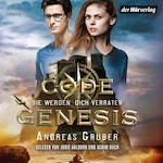 Code Genesis - Sie werden dich verraten