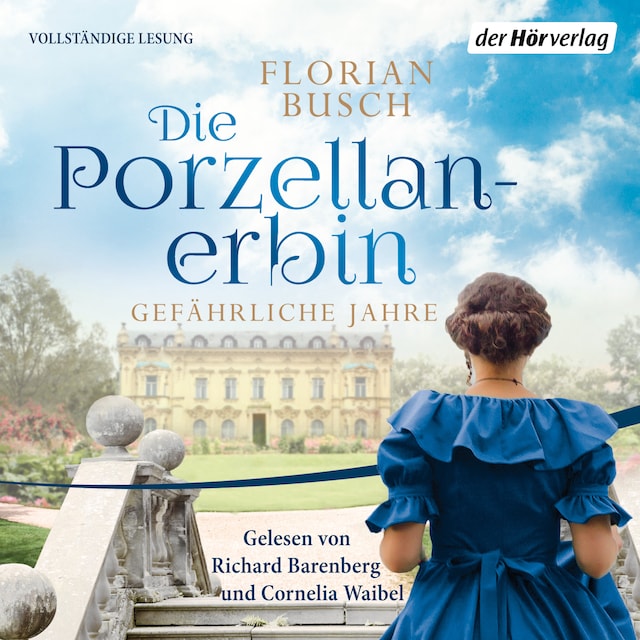 Buchcover für Die Porzellan-Erbin - Gefährliche Jahre