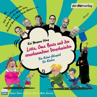 Lotta, Oma Berta und der verschwundene Verschwinder als Hörbuch