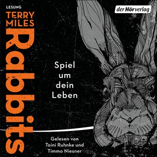 Rabbits. Spiel um dein Leben als Hörbuch