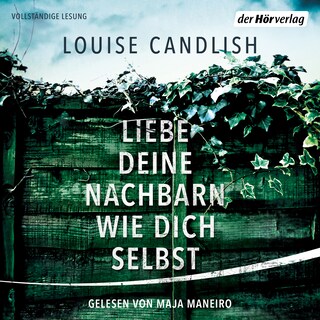 Liebe deine Nachbarn wie dich selbst als Hörbuch