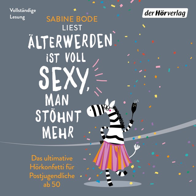 Buchcover für Älterwerden ist voll sexy, man stöhnt mehr