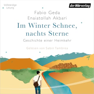 Im Winter Schnee, nachts Sterne. Geschichte einer Heimkehr als Hörbuch