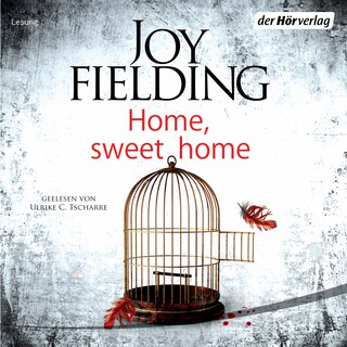 Home, Sweet Home als Hörbuch
