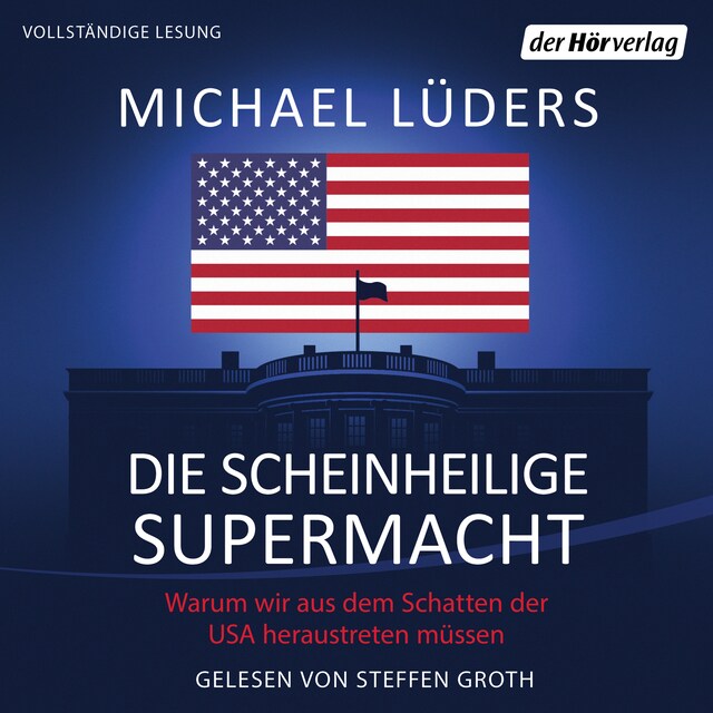 Buchcover für Die scheinheilige Supermacht