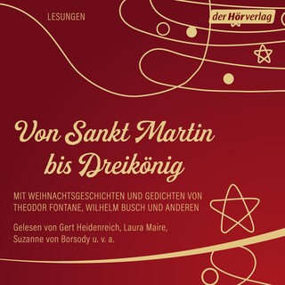 Von Sankt Martin bis Dreikönig als Hörbuch