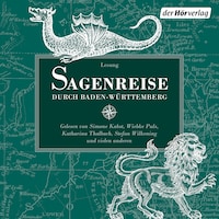 Sagenreise durch Baden-Württemberg