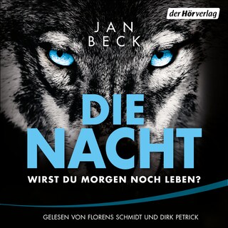 Die Nacht – Wirst du morgen noch leben? als Hörbuch