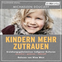 Kindern mehr zutrauen