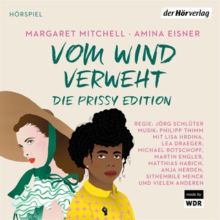 Vom Wind verweht - Die Prissy Edition als Hörbuch