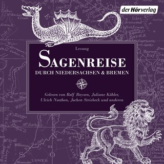 Sagenreise durch Niedersachsen und Bremen als Hörbuch