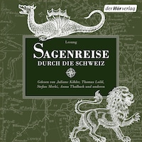 Sagenreise durch die Schweiz