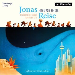 Jonas Reise – Ein Abenteuer durch Raum und Zeit als Hörbuch