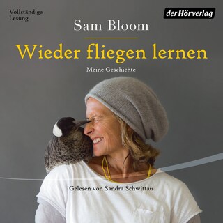 Wieder fliegen lernen als Hörbuch