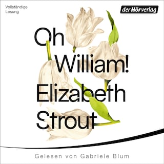 Oh, William! als Hörbuch