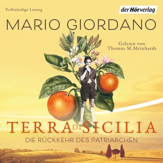 Terra di Sicilia. Die Rückkehr des Patriarchen als Hörbuch