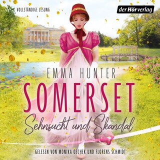 Somerset. Sehnsucht und Skandal (1) als Hörbuch