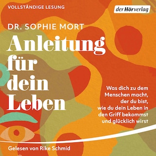 Anleitung für dein Leben als Hörbuch