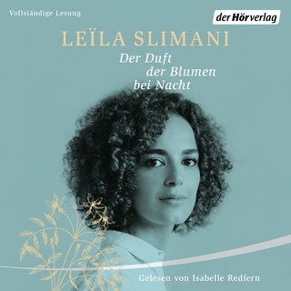 Der Duft der Blumen bei Nacht als Hörbuch