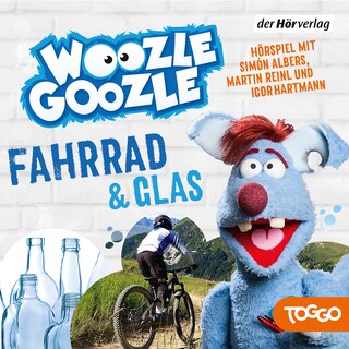 Woozle Goozle - Fahrrad & Glas als Hörbuch