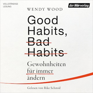 Good Habits, Bad Habits als Hörbuch