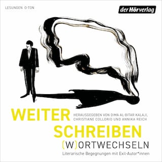 Weiter Schreiben – (W)Ortwechseln als Hörbuch
