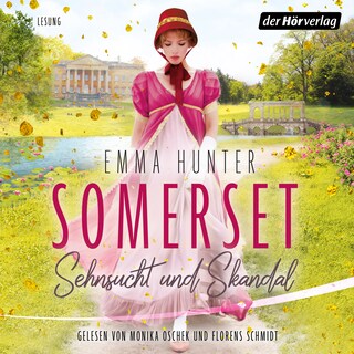 Somerset. Sehnsucht und Skandal (1) als Hörbuch