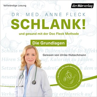 Schlank! und gesund mit der Doc Fleck Methode als Hörbuch