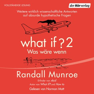What if 2 - Was wäre wenn? als Hörbuch