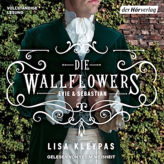 Die Wallflowers - Evie & Sebastian als Hörbuch