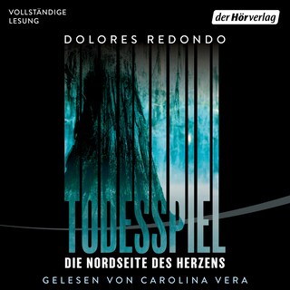 Todesspiel. Die Nordseite des Herzens als Hörbuch