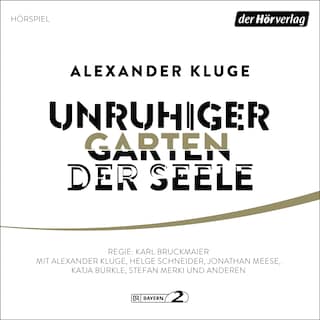 Unruhiger Garten der Seele als Hörbuch