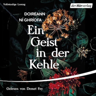Ein Geist in der Kehle als Hörbuch