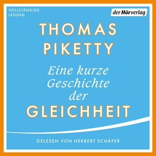 Eine kurze Geschichte der Gleichheit als Hörbuch