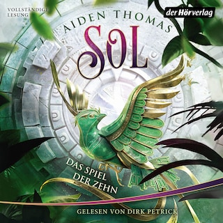 SOL. Das Spiel der Zehn als Hörbuch