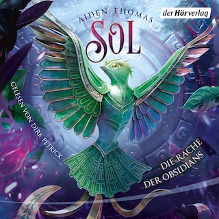 SOL. Die Rache der Obsidians als Hörbuch