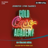 Cold Case Academy – Ein tödliches Rätsel