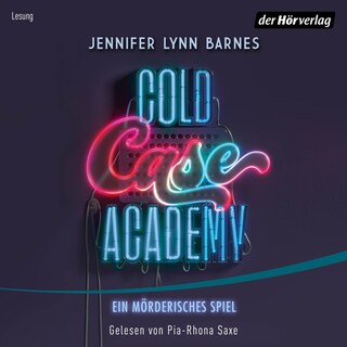 Cold Case Academy – Ein mörderisches Spiel als Hörbuch