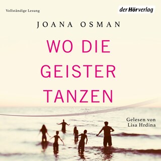 Wo die Geister tanzen als Hörbuch