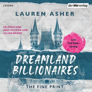 Dreamland Billionaires - The Fine Print als Hörbuch