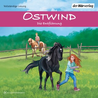 Ostwind - Die Entführung als Hörbuch