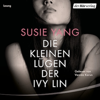 Die kleinen Lügen der Ivy Lin als Hörbuch