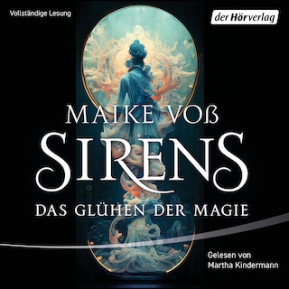 Sirens – Das Glühen der Magie als Hörbuch