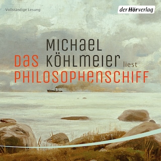 Das Philosophenschiff als Hörbuch