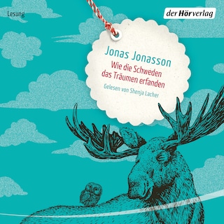 Wie die Schweden das Träumen erfanden als Hörbuch