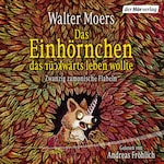 Das Einhörnchen, das rückwärts leben wollte
