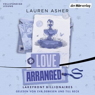 Love Arranged – Lakefront Billionaires als Hörbuch