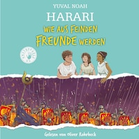 Wie aus Feinden Freunde werden
